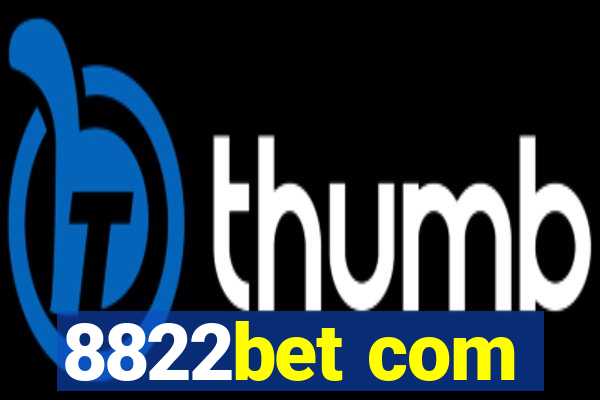 8822bet com